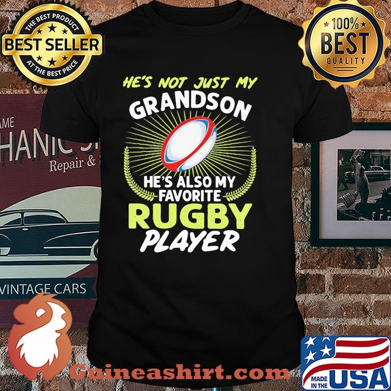 He's Not Just My Grandson He's Also My Favorite Rugby Player Shirt