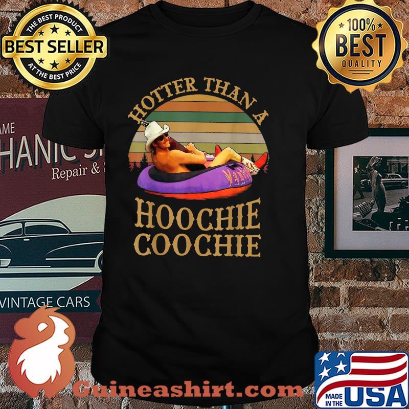 Hotter Than A Hoochie Coochie Vintage T-Shirt