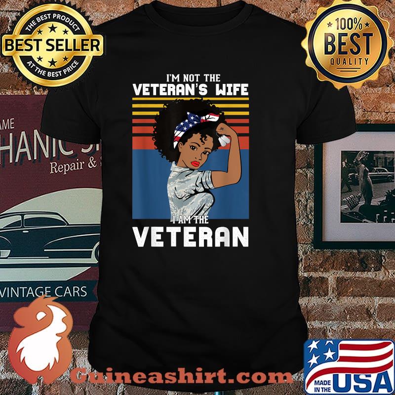 I Am Not Not Veterans Wife African American Vintage T-Shirt