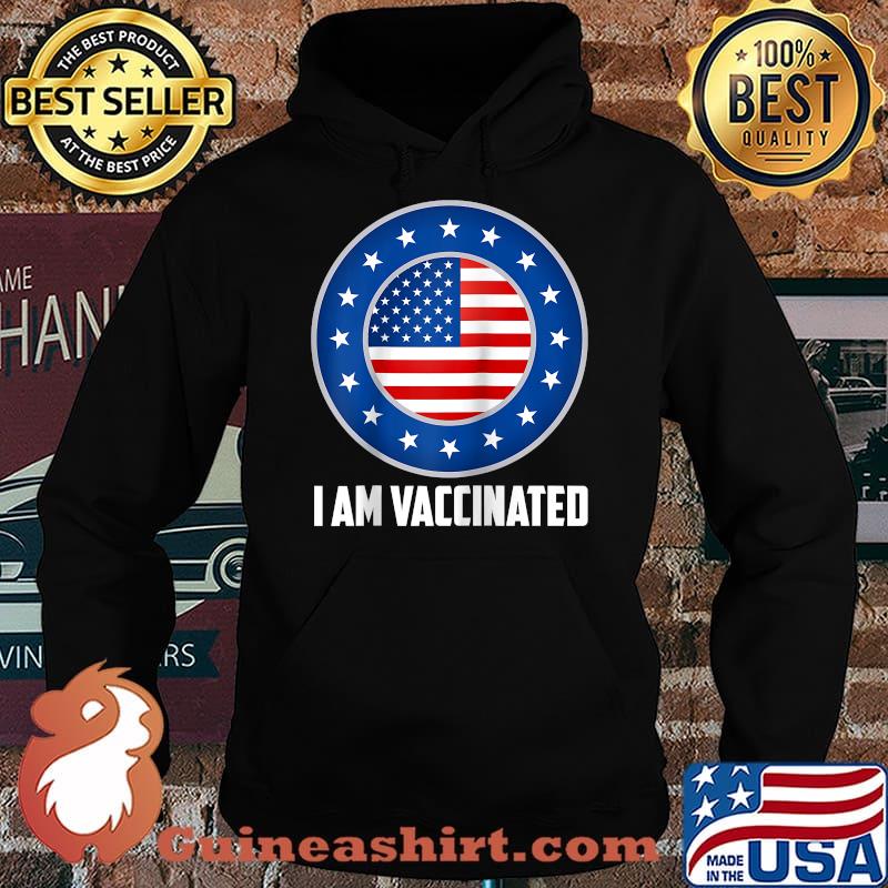 I Am Vaccinated July 4 Pharmacist Physician Nurse Healthcare Shirt Hoodie