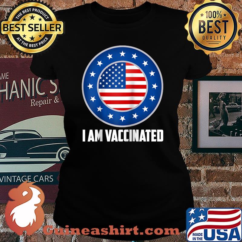 I Am Vaccinated July 4 Pharmacist Physician Nurse Healthcare Shirt Laides tee