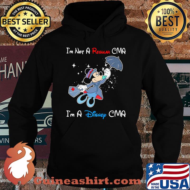 I'm Not A Regular Nurse I'm A Disney CMA Mickey Shirt Hoodie