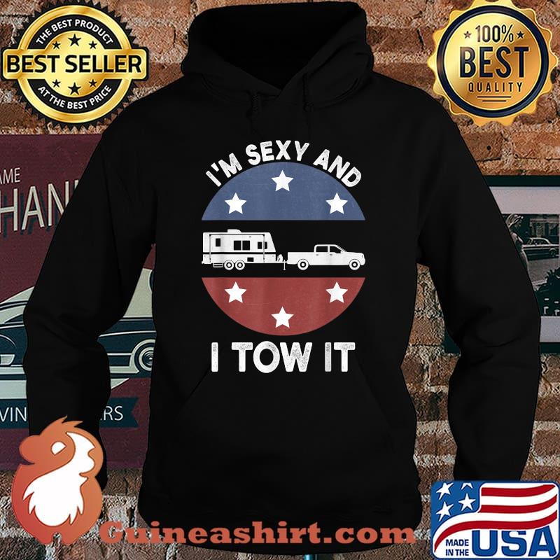 I'm Sexy And I Tow It Funny Camping Retro Car And Star T-Shirt Hoodie