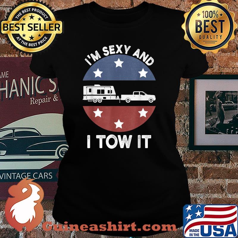 I'm Sexy And I Tow It Funny Camping Retro Car And Star T-Shirt Laides tee