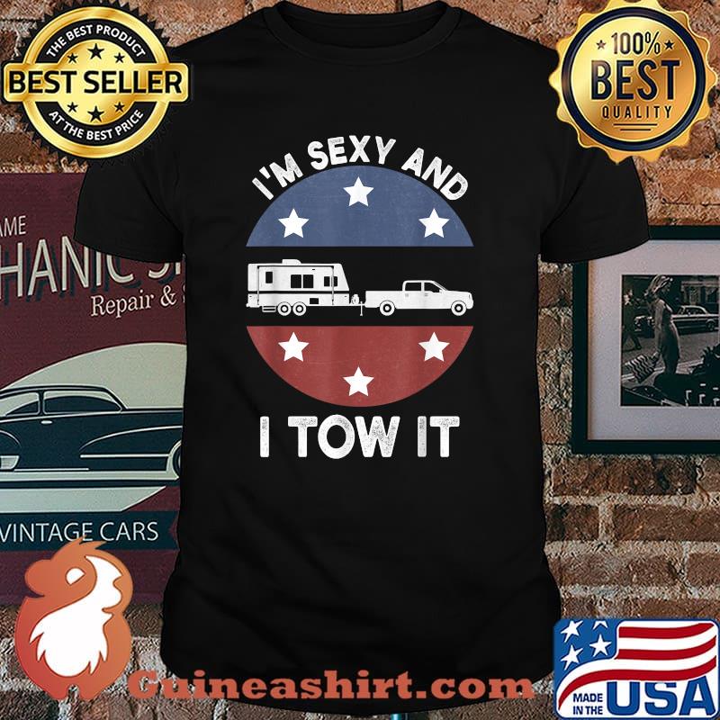 I'm Sexy And I Tow It Funny Camping Retro Car And Star T-Shirt