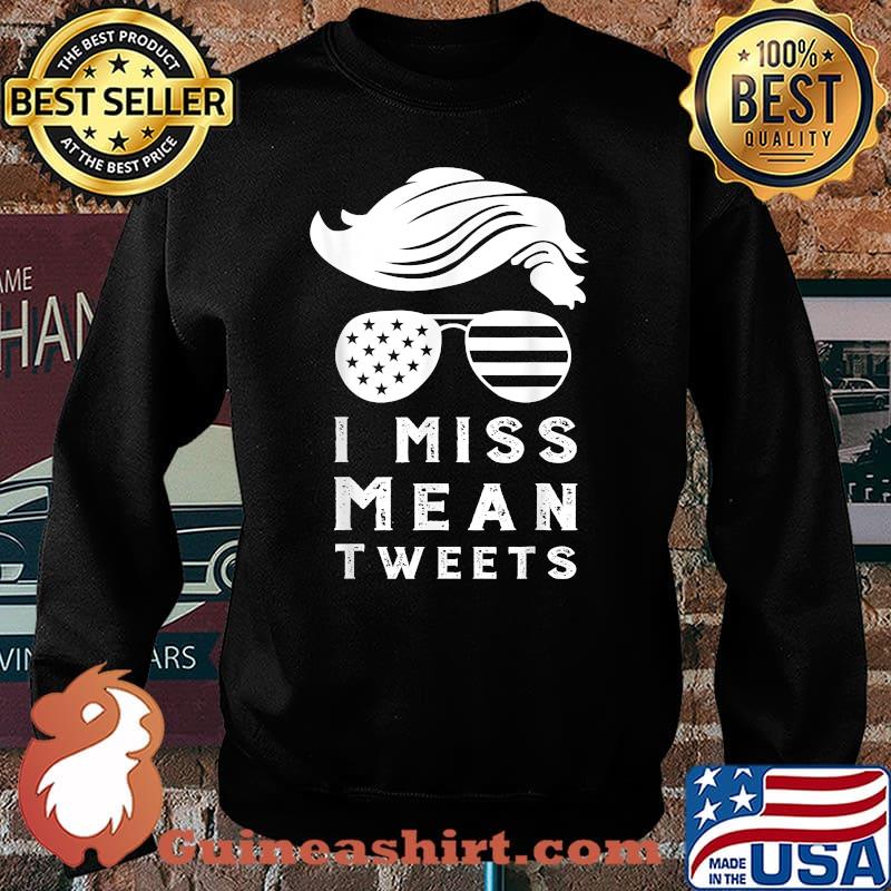 I Miss Mean Tweets Donald Trump Father's Day Gas Prices Shirt Sweater