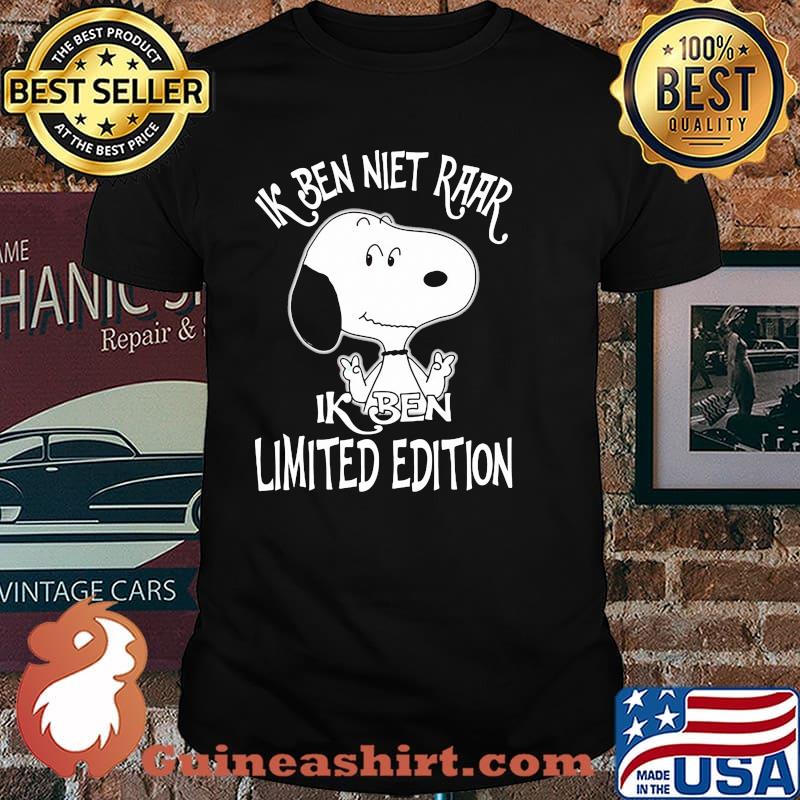 Ik ben niet raar ik ben limited edition snoopy shirt
