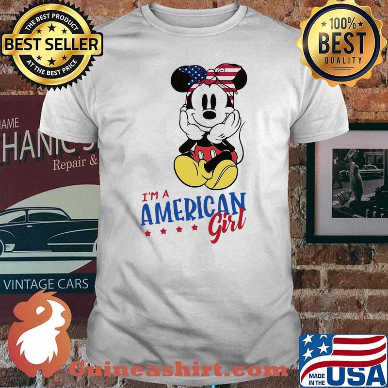 Im a american girl mickey mouse 4th of July independence shirt