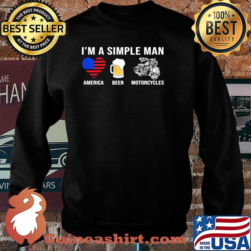 Im a simple man american heart beer motorcycles Sweater