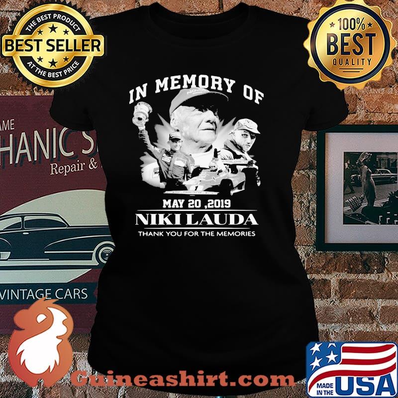In Memory Of May 20 2019 Nikilauda Thank You For The Memories Laides tee