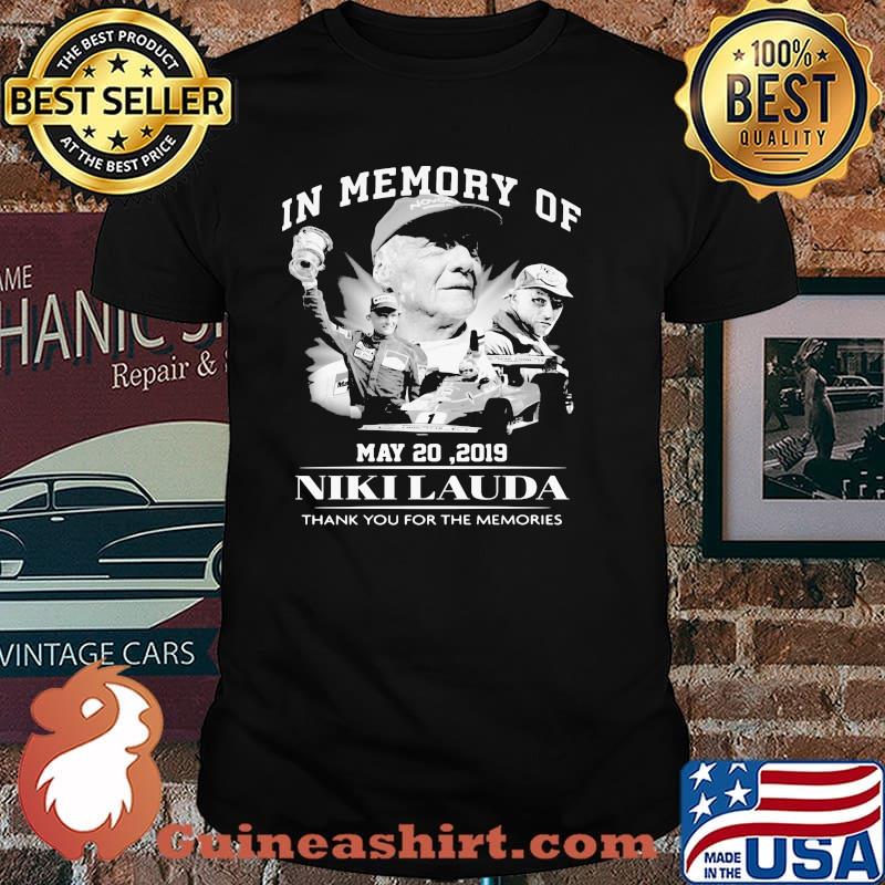 In Memory Of May 20 2019 Nikilauda Thank You For The Memories shirt
