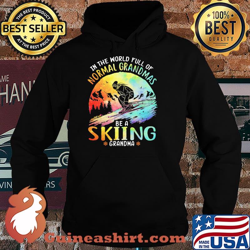 In The World Full Of Normal Grandmas Be a Skiing Grandma Watercolor Shirt Hoodie