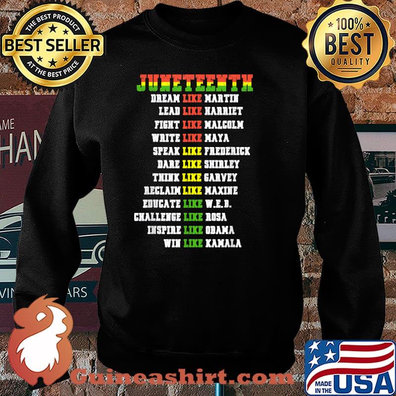 Juneteenth Ancestors Black African Dream Like Leaders T-Shirt Sweater
