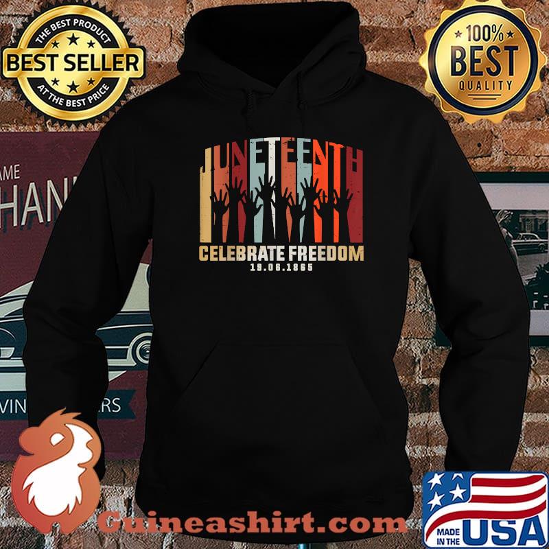 Juneteenth Celebrate Freedom Independence 1865 4th July Love T-Shirt Hoodie