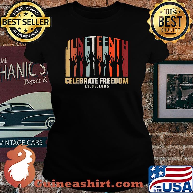 Juneteenth Celebrate Freedom Independence 1865 4th July Love T-Shirt Laides tee