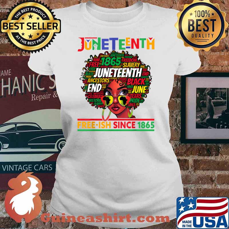 Juneteenth Free-ish Since 1865 Afro Black Women Messy Bun T-Shirt Ladies tee