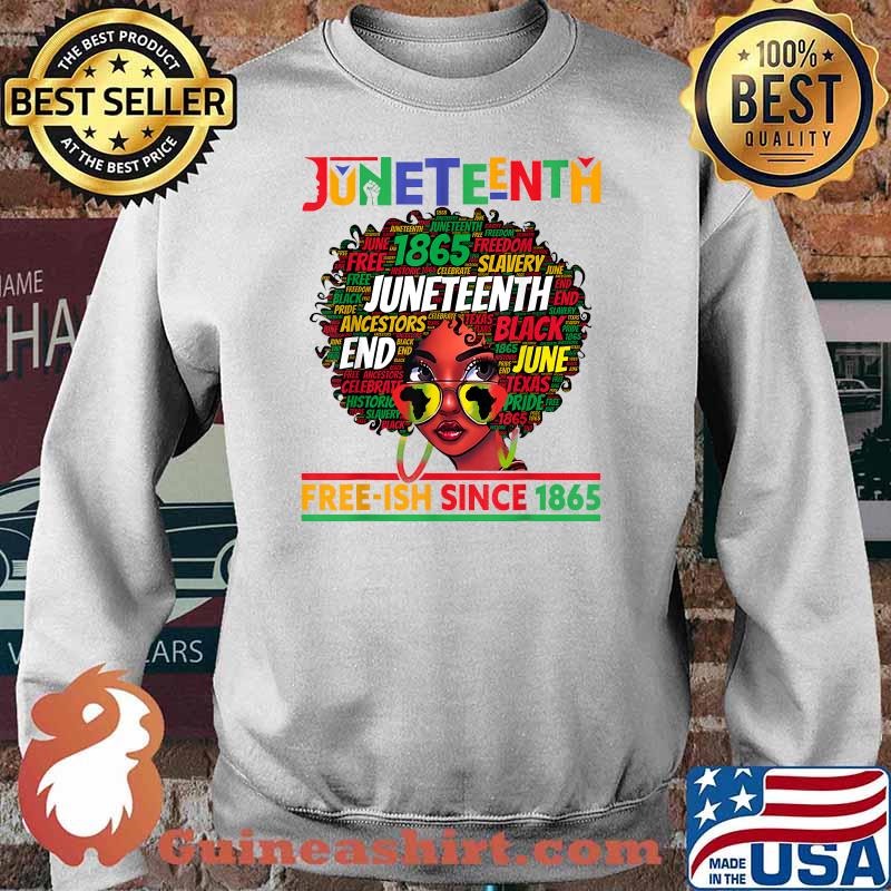 Juneteenth Free-ish Since 1865 Afro Black Women Messy Bun T-Shirt Sweater