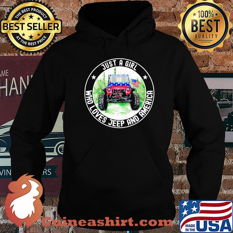 Just A Girl Who Loves Jeep And America Shirt Hoodie