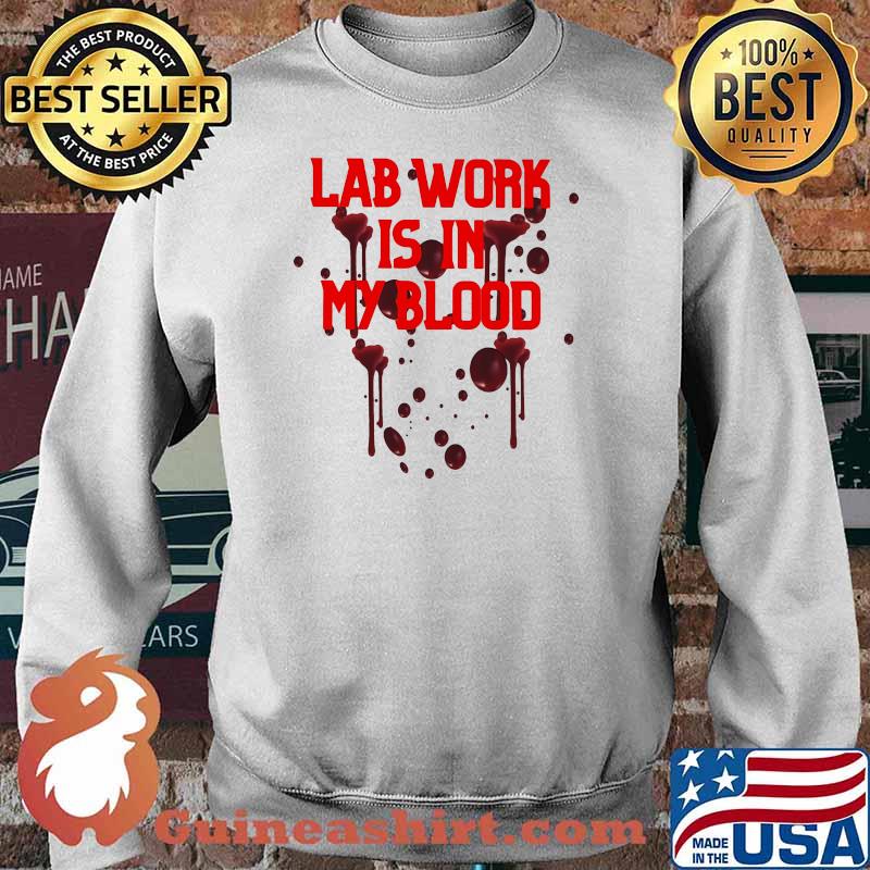 Lab work is my book Sweater