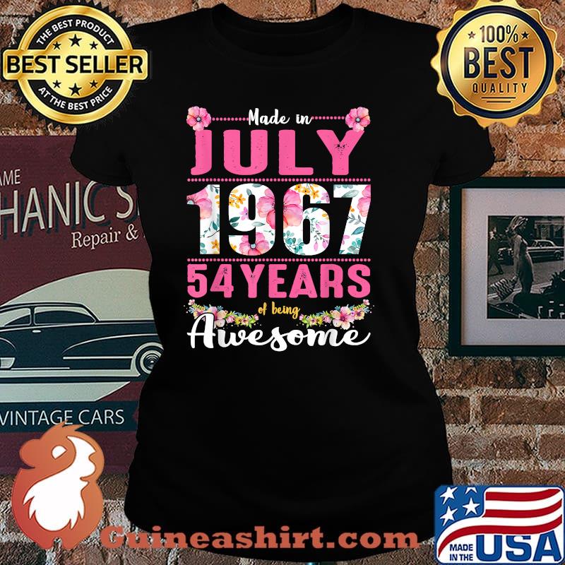Made In July 1967 54 Years Of Being Awesome Flower T-Shirt Laides tee