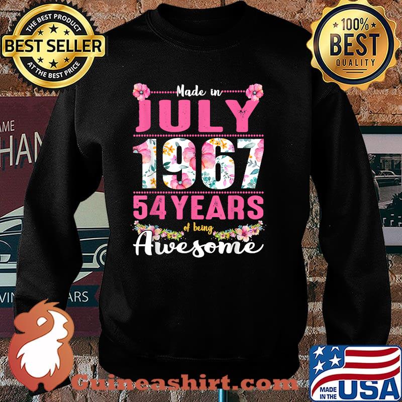 Made In July 1967 54 Years Of Being Awesome Flower T-Shirt Sweater