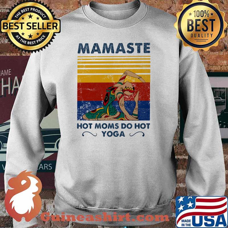 Mamaste Hot Moms Do Hot Yoga Vintage Shirt Sweater