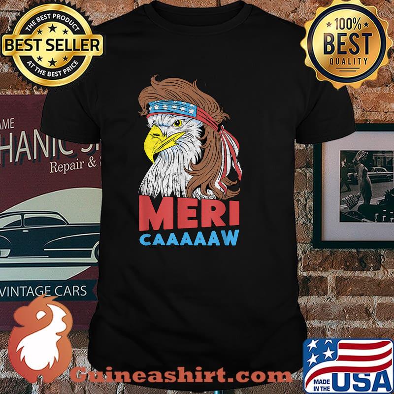 Meri-caaaaaw - Eagle Mullet 4th Of July USA American Flag T-Shirt