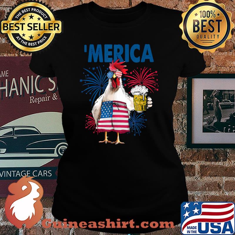 Merica Funny Chicken with beer USA Flag 4th of July T-Shirt Laides tee
