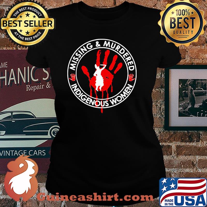 Missing And Murder Indigenous Women Native Shirt Laides tee