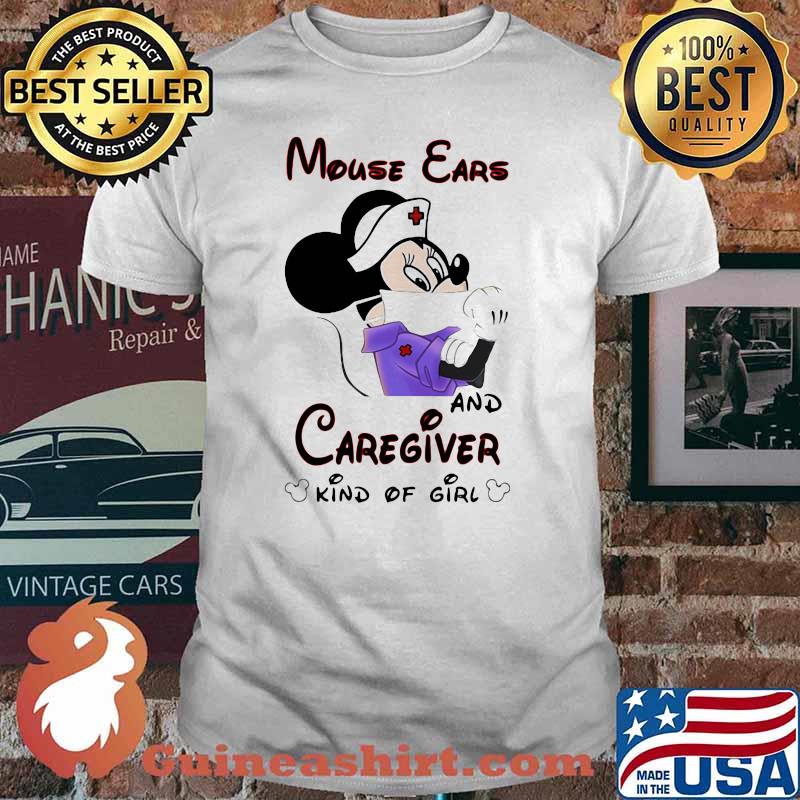 Mouse Ears And Caregiver Kind Of Girl Mickey Shirt