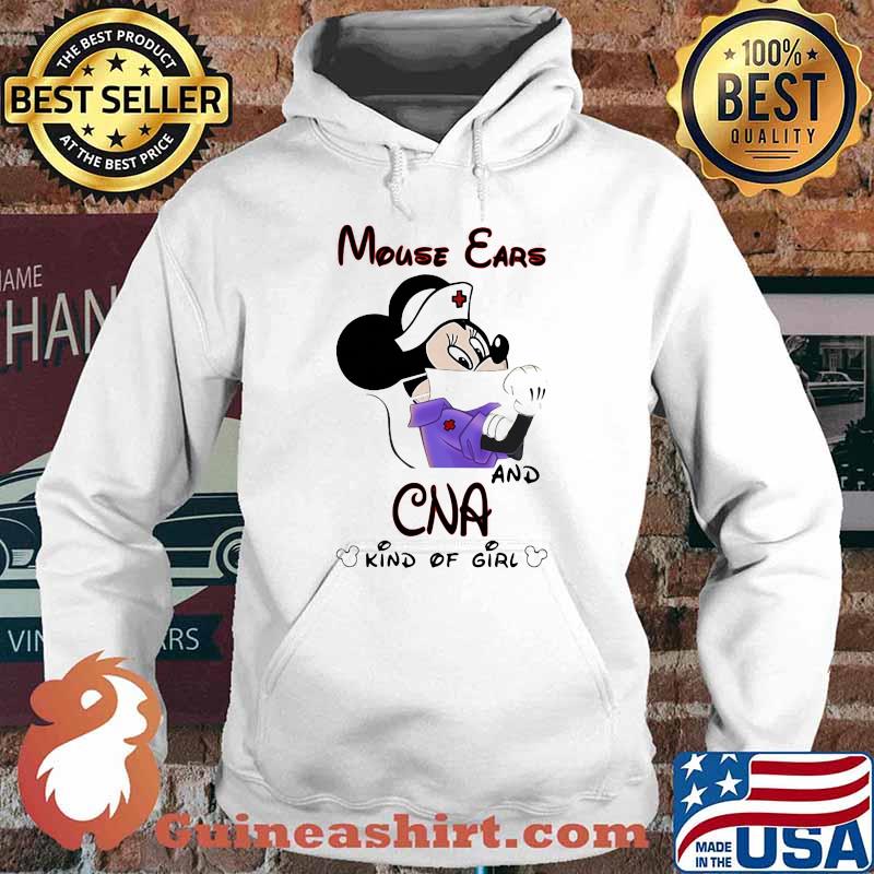 Mouse Ears And CNA Kind Of Girl Mickey Shirt Hoodie