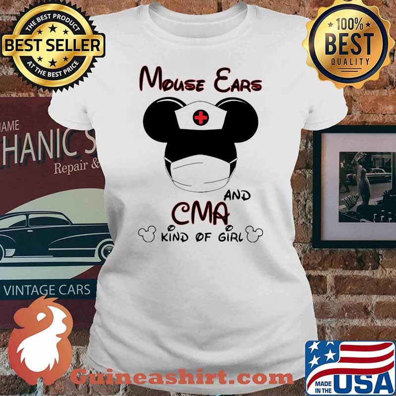 Mouse Ears And CNA Kind Of Girl Nurse Mickey Shirt Ladies tee