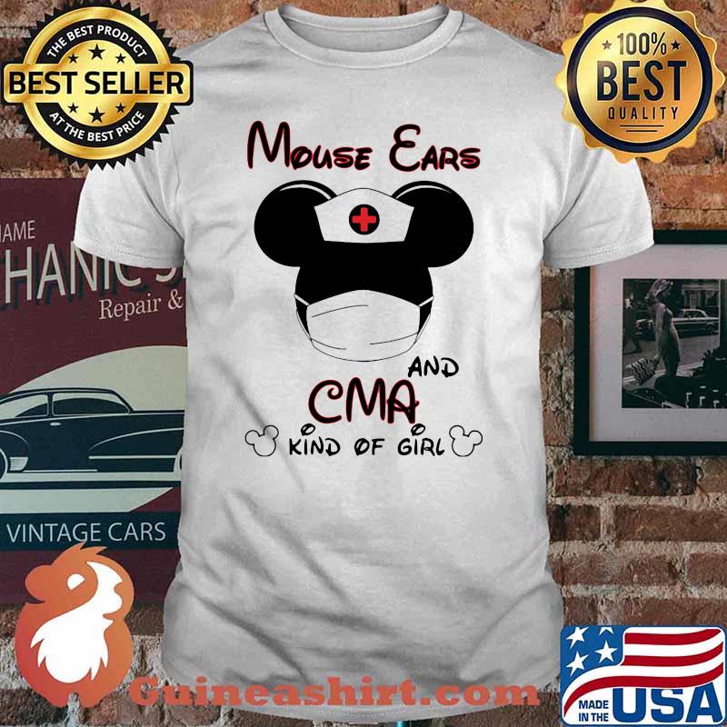 Mouse Ears And CNA Kind Of Girl Nurse Mickey Shirt