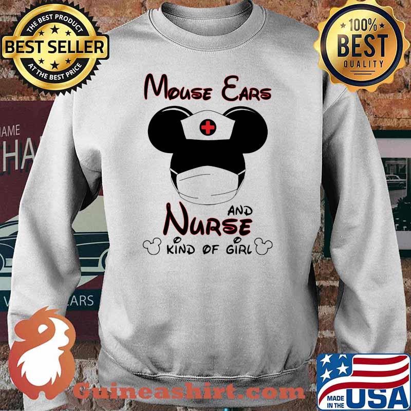 Mouse Ears And Nurse Kind Of Girl Nurse Mickey Shirt Sweater