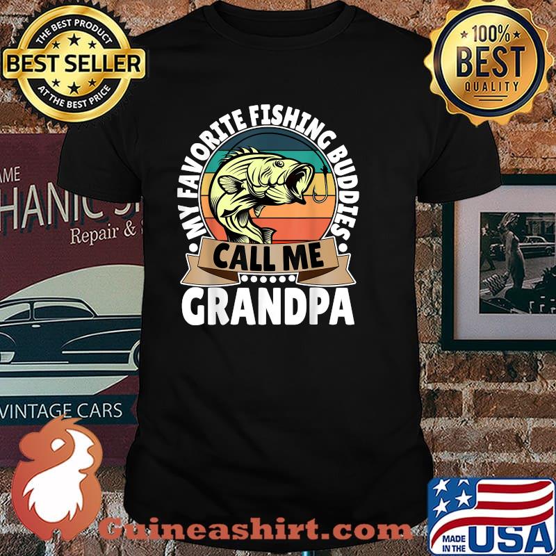 My Favorite Fishing Buddies Call Me Grandpa Funny Fisherman Vintage T-Shirt