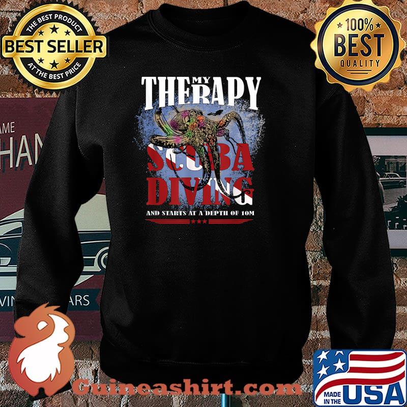 My Therapy Scuba Diving And Starts at a depth of 10m diving hand drawn octopus vacation T-Shirt Sweater