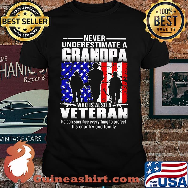 Never Underestimate A Grandpa Who Is Also A Veteran American Flag Shirt