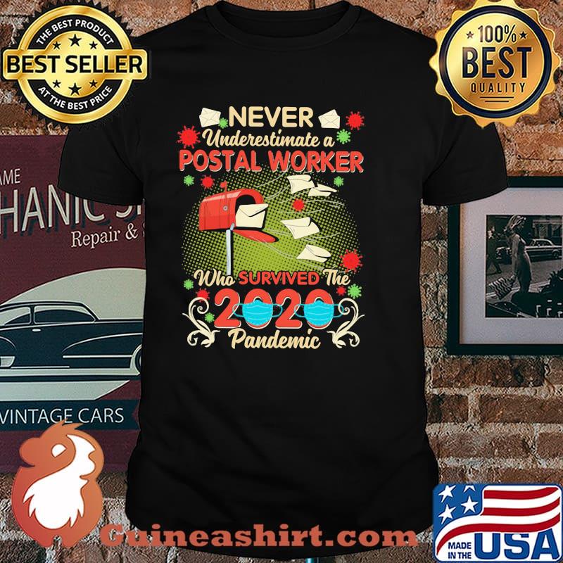 Never Underestimate A Postal Worker Who Survived The 2020 Pandemic Shirt