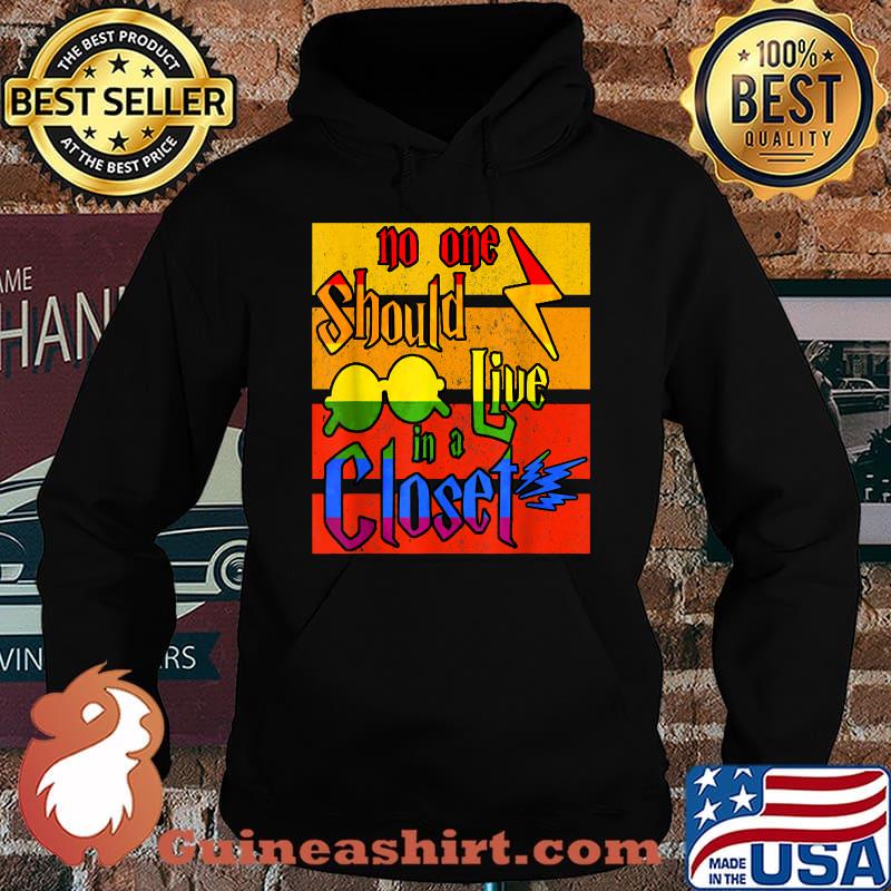 No One Should Live In A Closet LGBT Pride Vintage T-Shirt Hoodie