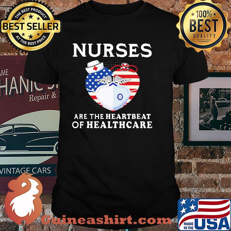 Nurses Are The Heartbeat Of Healthcare American Flag Shirt