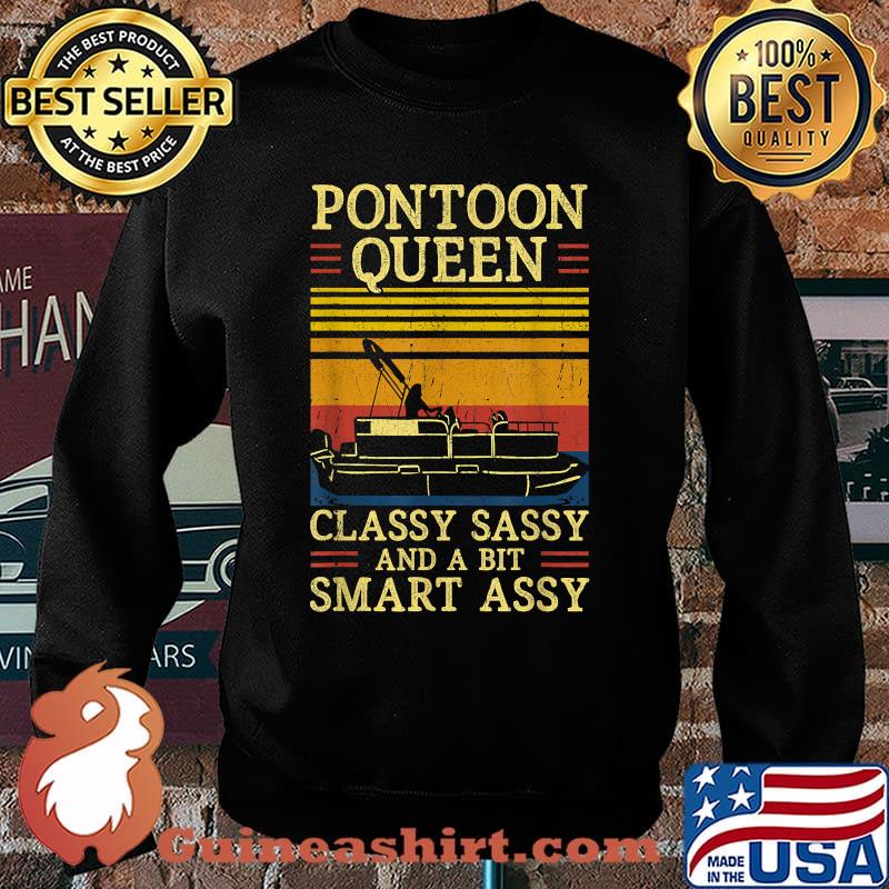 Pantoon Queen Classy Sassy And A Bit Smart Assy Vintage T-Shirt Sweater