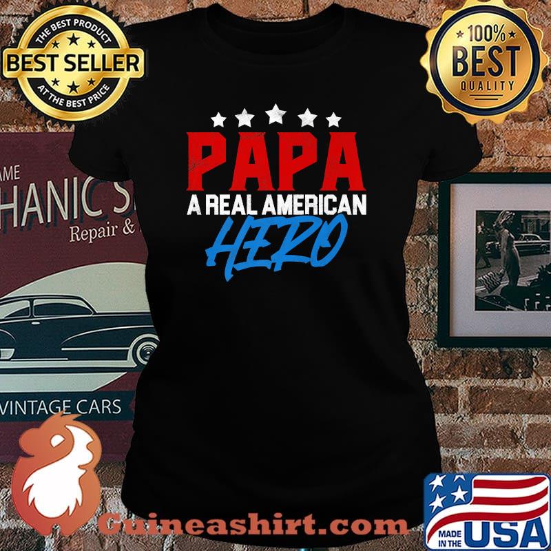 Papa A Real American Hero Stars T-Shirt Laides tee