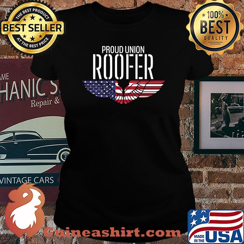 Proud Union Roofer Patriotic American Flag T-Shirt Laides tee