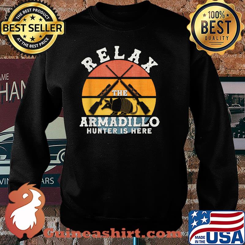 Relax The Armadillo Hunter Is Here Armadillo Vintage T-Shirt Sweater