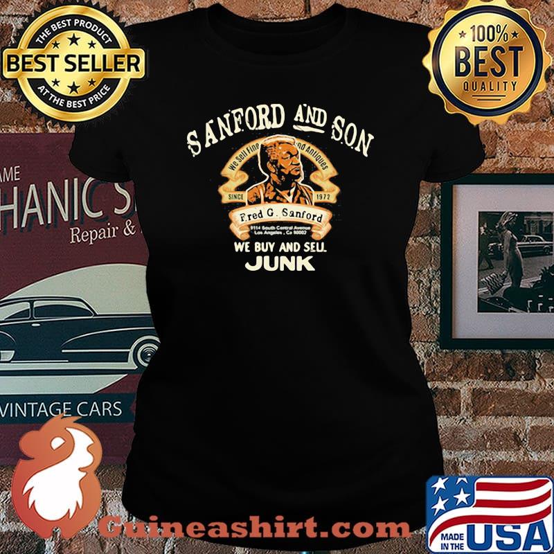 Sanford And Son We Buy And Sell Junk Shirt Laides tee
