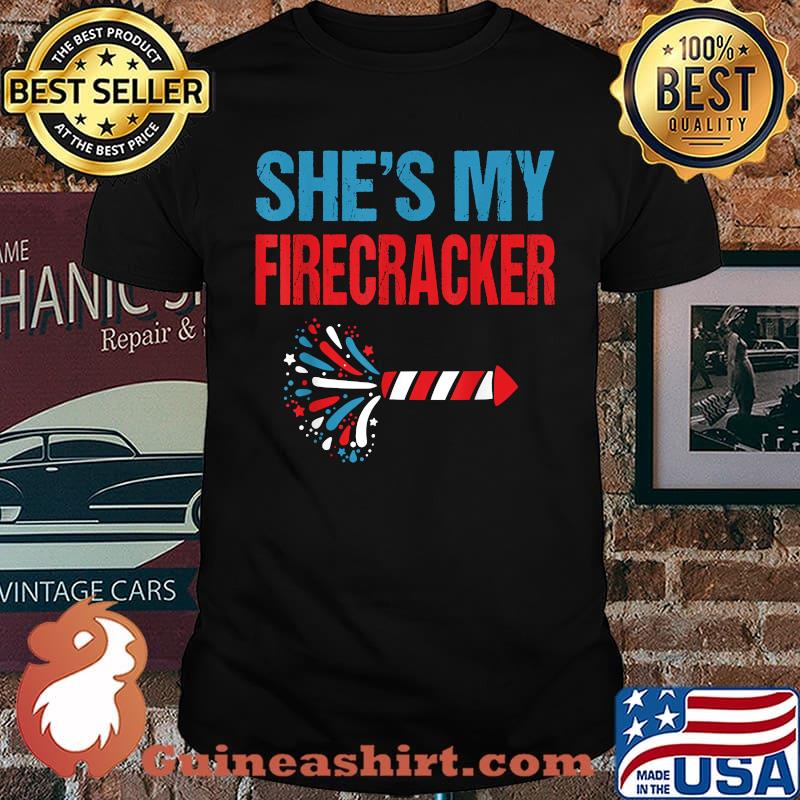 She's My Firecracker 4th Of July Fireworks T-Shirt