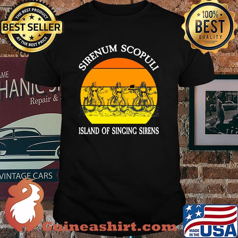 Sirenum Scopuli Island of Singing Sea Sirens Mermaids Vintage Shirt