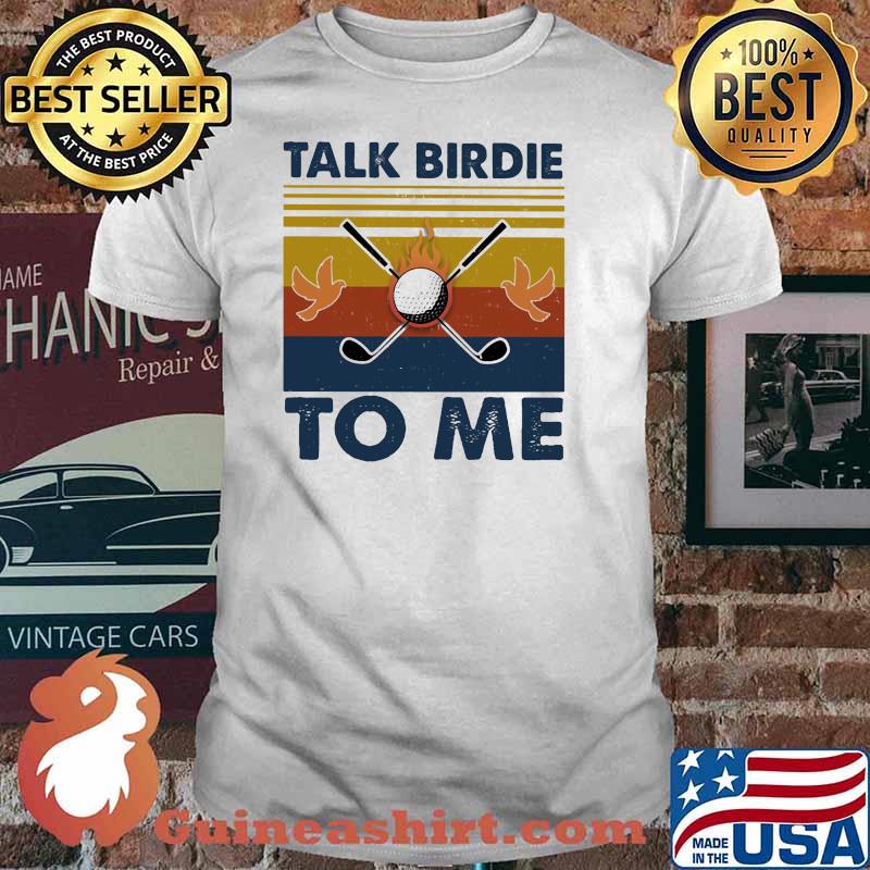 Talk birdie to me golf dove vintage shirt