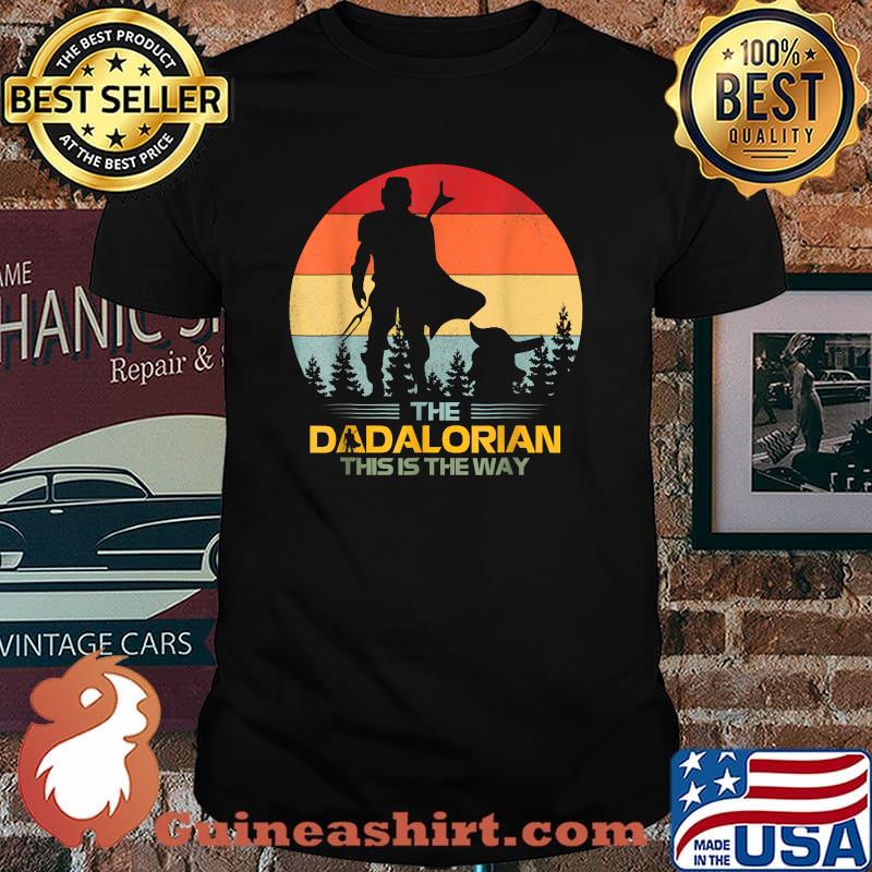 The Dadalorian This Is The Way Daddy Father's Day Idea Vintage Shirt