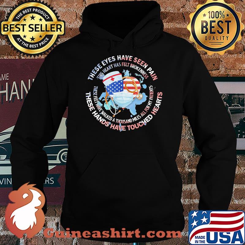 These Eyes Have Seen Pain These Hands Have Touched Hearts American Flag Shirt Hoodie
